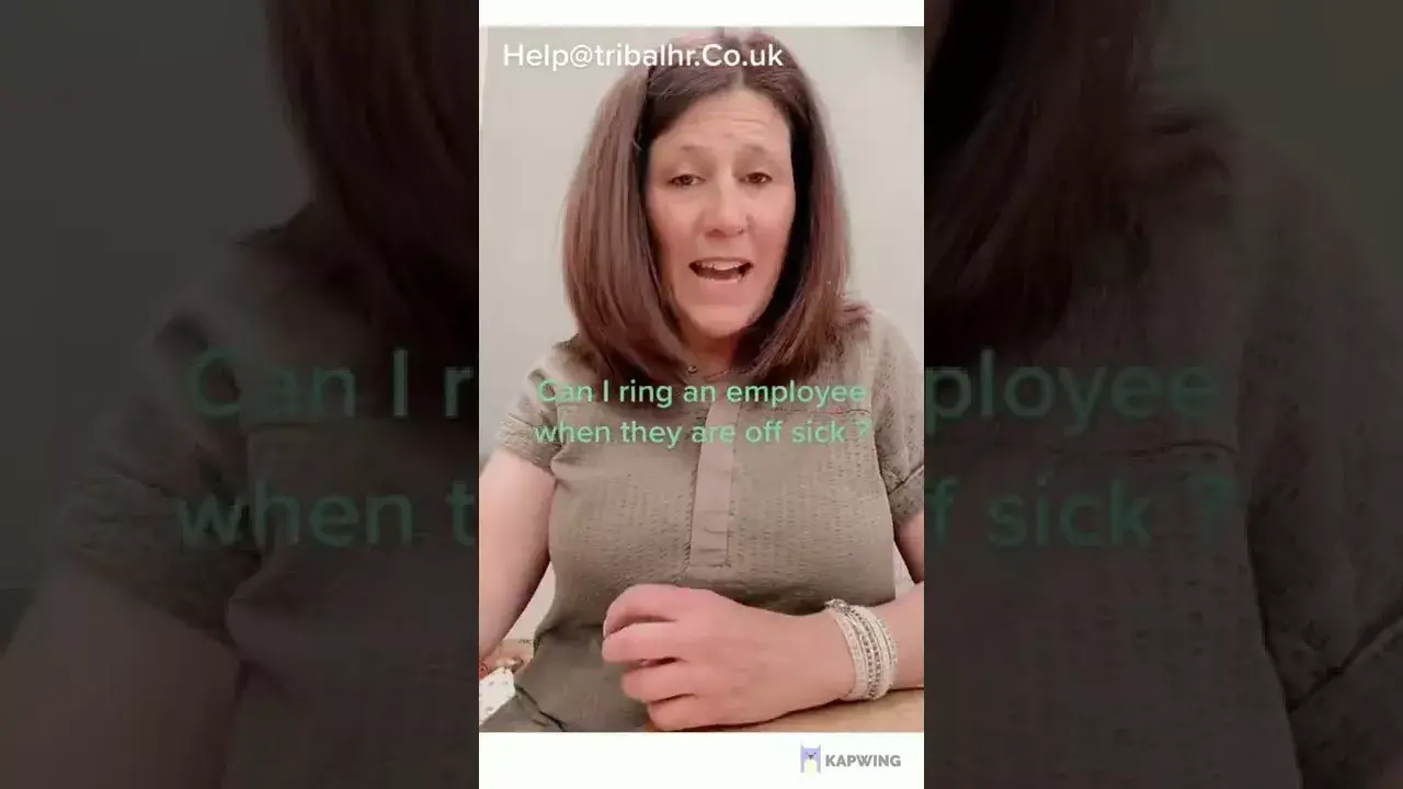 Can I ring an employee when they are off sick?
